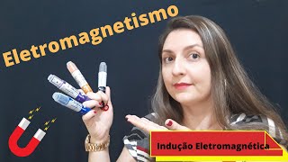 Indução Eletromagnética