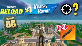 OG Fortnite Reload | High Kill Gameplay | Keyboard \u0026 Mouse