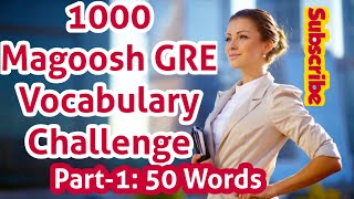 1000 Magoosh GRE Words Part 1