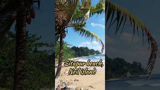 Sitapur beach#neilisland#facts#beautifulbeachofneilisland#viralshorts