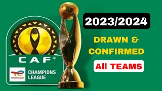 CAF CHAMPIONS LEAGUE 2023/2024 GROUP STAGES DRAWN & CONFIRMED
