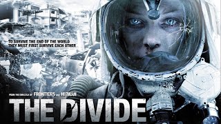 The Divide (2011) Movie || Lauren German, Michael Biehn, Milo Ventimiglia || Review and Facts