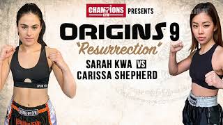 Origins 9: Sarah Kwa vs Carissa Shepherd [FULL FIGHT]