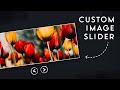 How To Create An Image Slider In HTML, CSS & Javascript | Explained | Coder Sujit