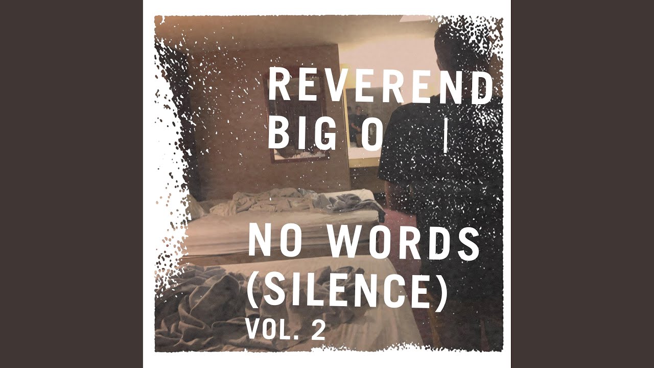 No Words Silence Vol 2 Youtube