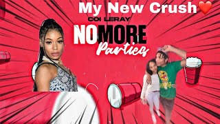 Coi Leray - No More Parties Viral TikTok Song(Official Audio) Reaction 🥰Dej Loaf 2.0!!!New Crush