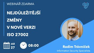 Nejdůležitější změny v nové verzi ISO 27002