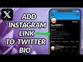 How To Add Instagram Link To Twitter Bio