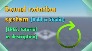 [💵FREE!] How to make a 🔁Rotation System🔁 like ABA in Roblox Studio [Tutorial In Description]