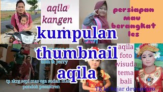 kumpulan thumbnail aqila