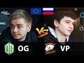 OG vs VP - [EUROPE vs RUSSIA] - Dota 2 7.01