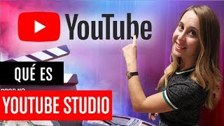 ¿Qué es Youtube Studio?