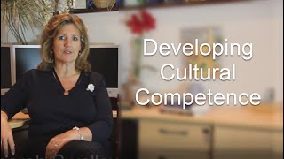 Developing Cultural Competence