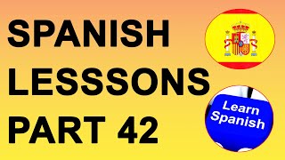 Spanish Lessons / Tutorials With Pablo Part 42: Verbs, Adjectives, Questions, Answers.