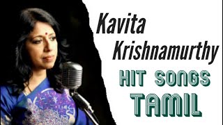 Kavita Krishnamurthy Hits | Tamil Hit Songs | #KavitaKrishnamurthy