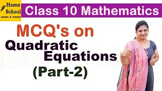 Mcq's on Quadratic Equations(Part-2) Class 10 Mathematics