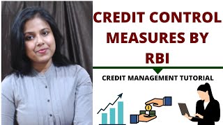 Credit Control Measures By RBI