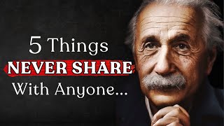 5 Things Never Share With Anyone | Albert Einstein Quotes | Quotes | Einstein | Quotes_Change_life