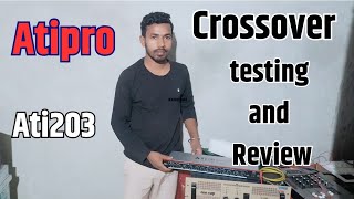 atipro crossover testing|ati203 crossover review|atipro का क्रॉसओवर#djsetup#djvlog#minidjsetup