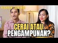 Pengampunan atau Cerai? Dilema Wanita yang Diusir Suami | Laura Nick Solusi TV