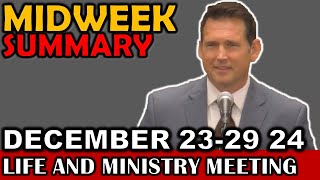 Midweek Meeting Summary for this Week December 23-29 2024