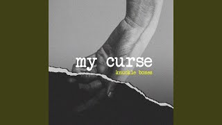 My Curse