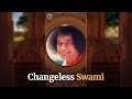 Changeless Swami | Satsang Snippets (Vertical Video)