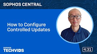 Sophos Central: How to Configure Controlled Updates