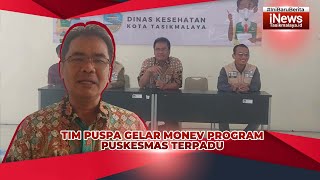 Tim Nakes Puspa Sekretariat Kota Tasikmalaya Monev Program Puskesmas Terpadu dan Juara, Ini Hasilnya