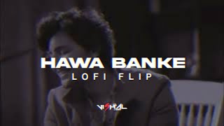 Darshan Raval - Hawa Banke | Lofi Flip | CipherX Music
