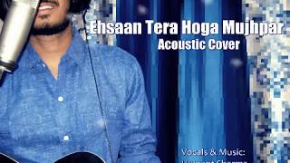 Mohd.Rafi / Lata Mangeshkar - Ehsaan Tera Hoga Mujhpar - Acoustic Cover by Hemant Sharma | HSM