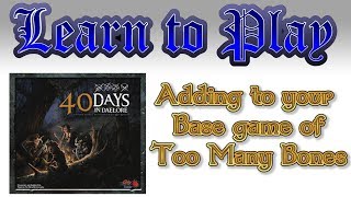 Learn to Play: 40 Days In Daelore expansion