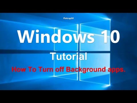 Windows 10 Apps Turn off Unwanted Running Background Apps How To/ Windows 10 Apps Turn off Unwanted Running Background Apps How To/