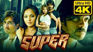 SUPER (4K ULTRA HD QUALITY) Dubbed Full Movie | Nagarjuna, Sonu Sood, Anushka Shetty, Ayesha Takia