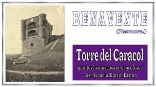 Torre del Caracol en Benavente (Zamora)