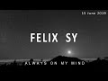 Felix Sy - Always on My Mind (Original Mix)