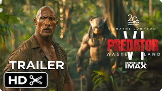 PREDATOR 6: Wasteland –  Teaser Trailer – Dwayne Johnson