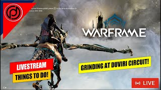 DOING DUVIRI CIRCUIT! |🔴 Play Warframe No. 85 | DHYFU Live [In ENG]