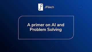 A Primer on AI and Problem Solving