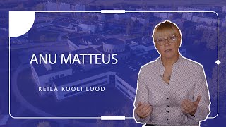 Keila Kooli lood - Anu Matteus