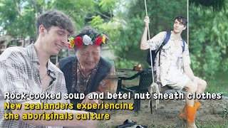 Rock-cooked soup and betel nut sheath clothes  New zealanders experiencing the aboriginals culture