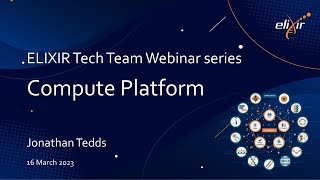 ELIXIR Compute Platform Webinar