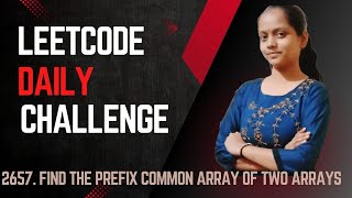 Leetcode | 2657 Find the Prefix Common Array of Two Arrays | Java | Frequency Count | DSA