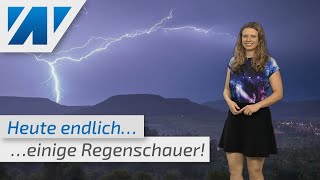 Hurra, endlich wird es nass! Heute gibt es teils kräftige Regenschauer! (Mod.: Adrienne Jeske)