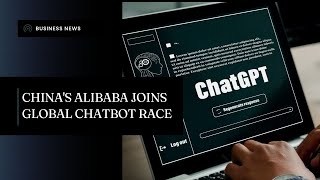 China's Alibaba joins global chatbot race