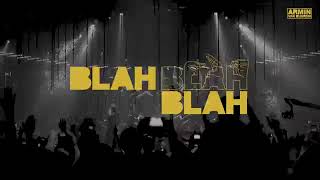 Armin van Buuren - Blah Blah Blah (Official Lyric Video)