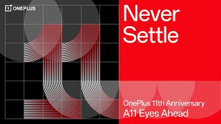 11 years of OnePlus |  #A11EyesAhead