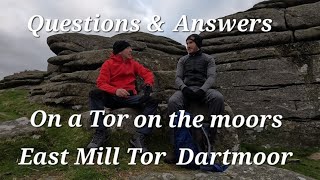 Questions \u0026 Answers on a Tor on the Moors with Davedoeshiking