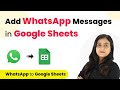 How to Add WhatsApp Messages in Google Sheets