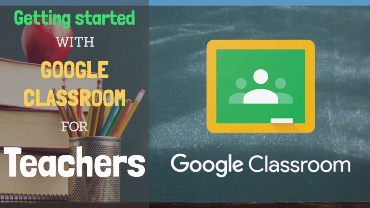 Teacher Google Classroom Tutorial - YouTube